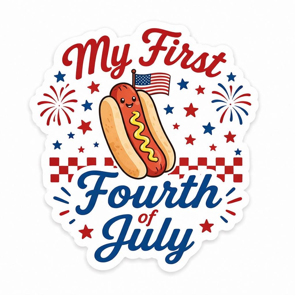 My first Fourth of July Sticker