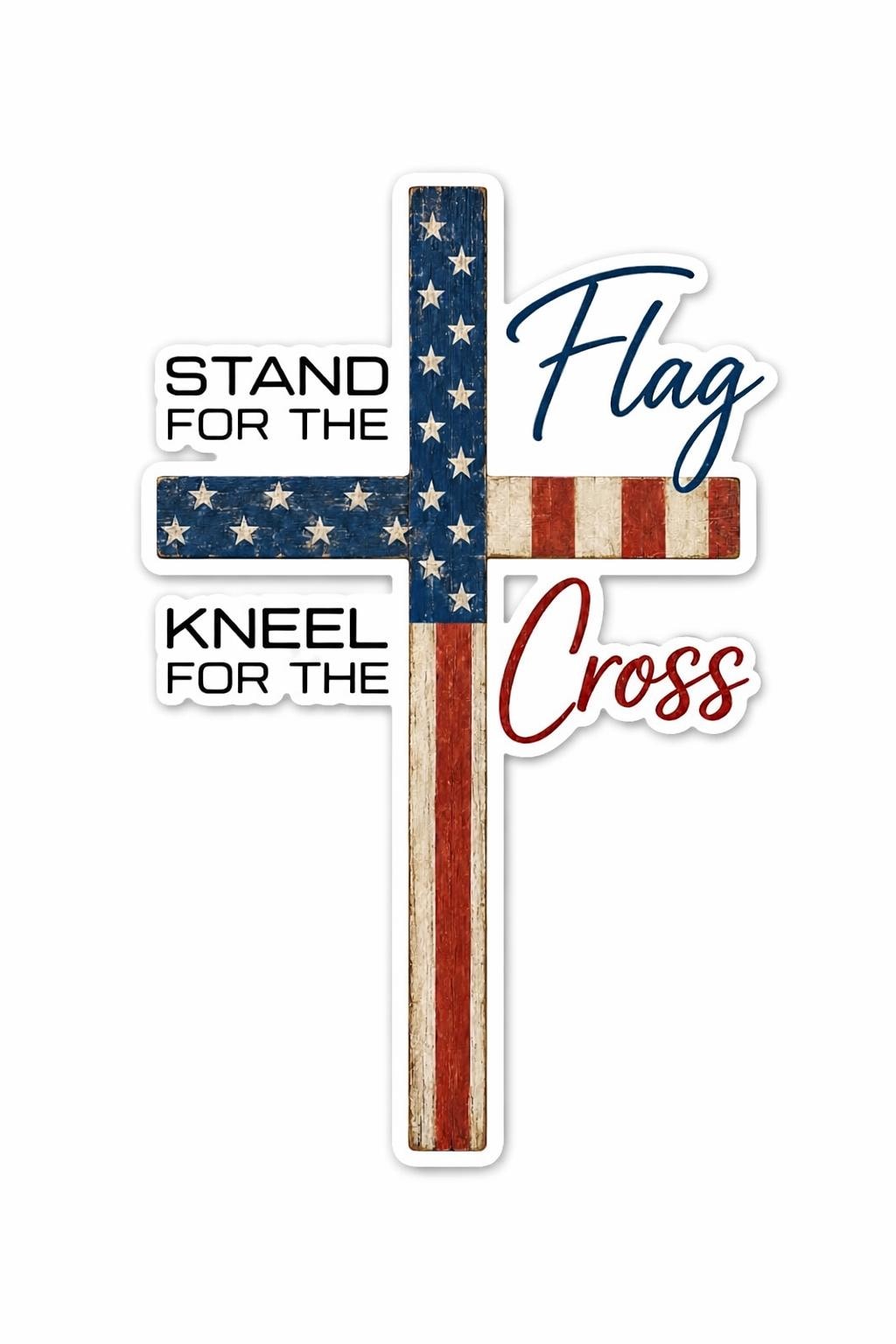 Stand for the flag kneel for the cross America’s 250th anniversary sticker Fourth of July