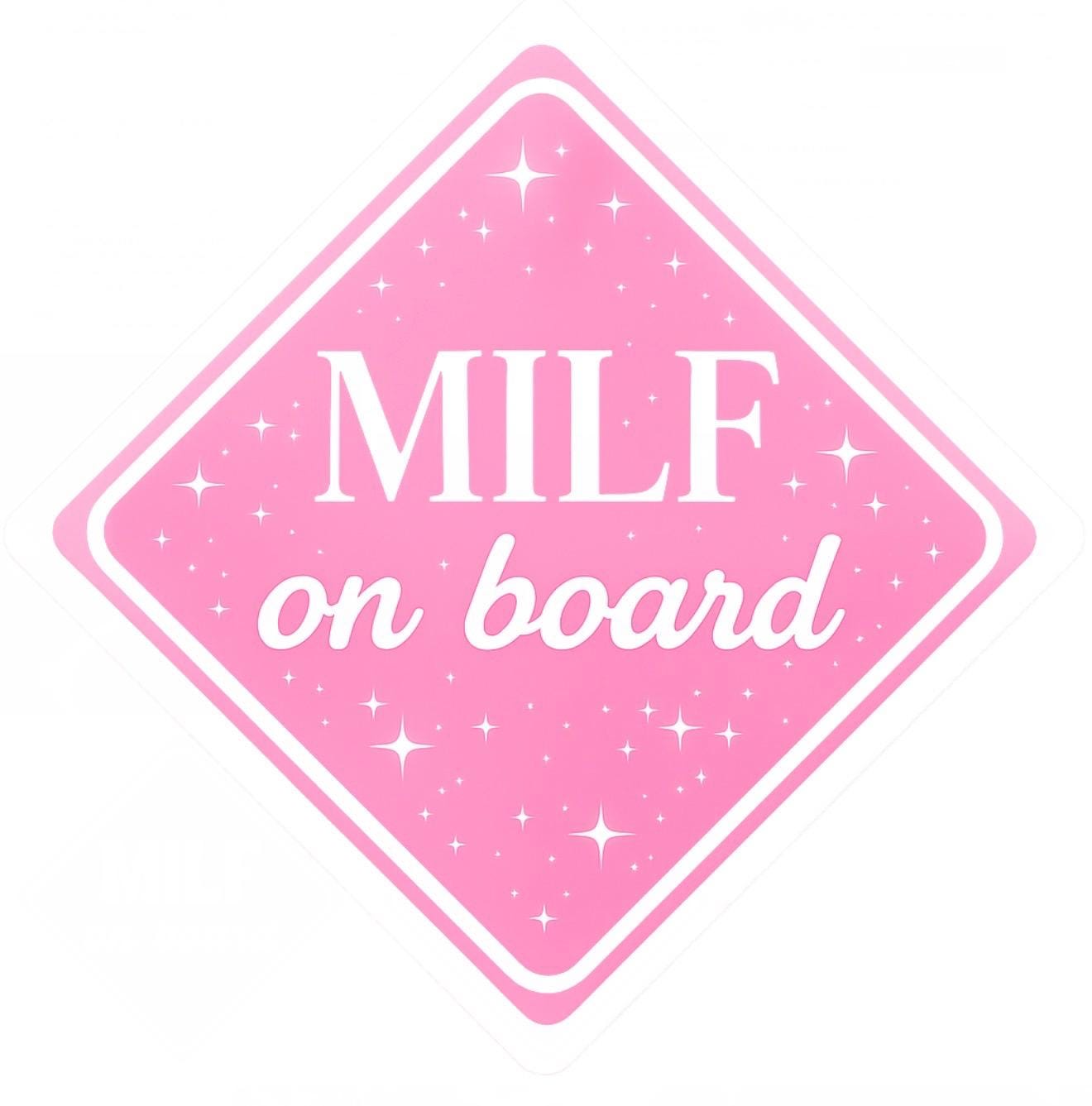 MILF on board sticker
