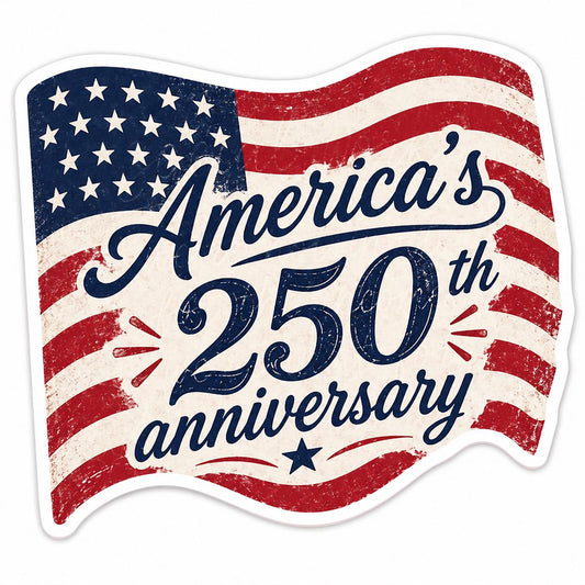 America’s 250th anniversary sticker
